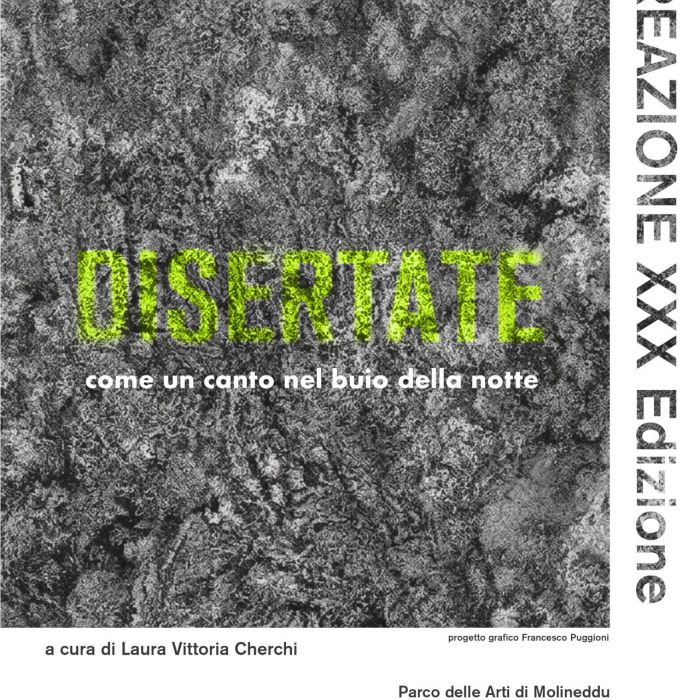 DISERTATE: al via la XXX edizione del Festival Arte Evento Creazione